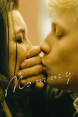 Movie poster directed by Xavier Dolan Mommy